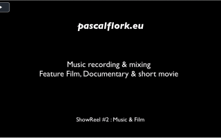 pascalflork.eu music & film ShowReel