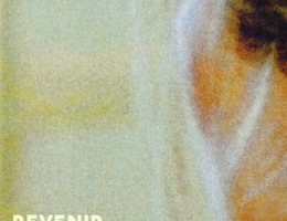 "Revenir" réalisé par Anne-Marie Puga ; mixage par pascal 'pako' Flork