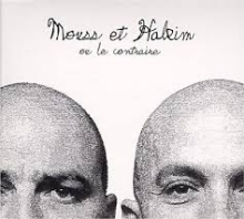 Hakim & Mouss " Ou bien le contraire"